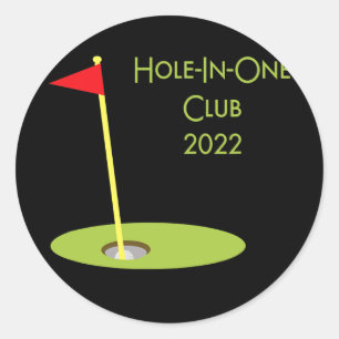 Hole In One Club 2022 Golfing Design For Golfer Classic Round Sticker