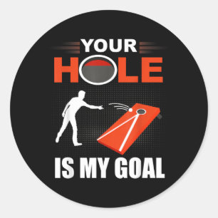 Hole Is Goal Funny Cornhole Game Bean Bag Toss Classic Round Sticker
