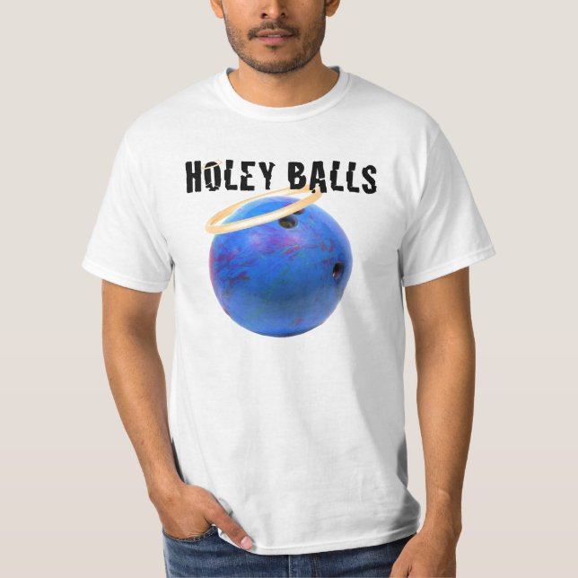 Holey Balls Bowling Team T-Shirt (Front)