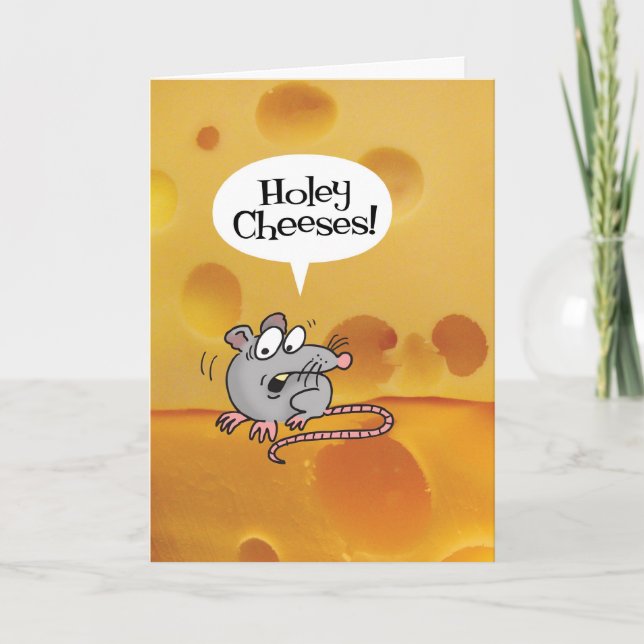 Holey Cheeses! You're how old? Funny Birthday Card (Front)