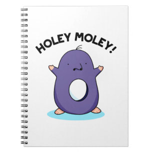 Holey Moley Funny Mole Pun Notebook