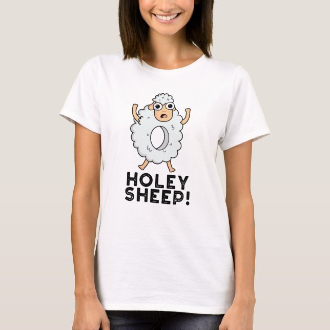 Holey Sheep Funny Animal Pun  T-Shirt (Front)