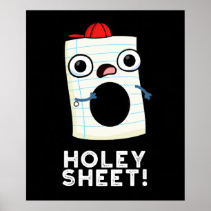 Holey Sheet Funny Paper Pun Dark BG Poster