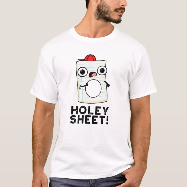 Holey Sheet Funny Paper Pun  T-Shirt (Front)
