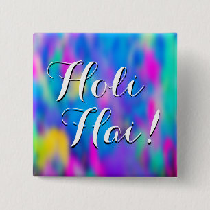 HOLI Festival of Colours 2 + your ideas 15 Cm Square Badge