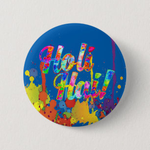 Holi Hai! - Spread the Holi Message 6 Cm Round Badge
