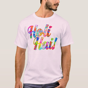 Holi Hai! - Spread the Holi Message T-Shirt