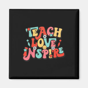 Holiday Back To School Teach Love Inspire Teacher Magnet