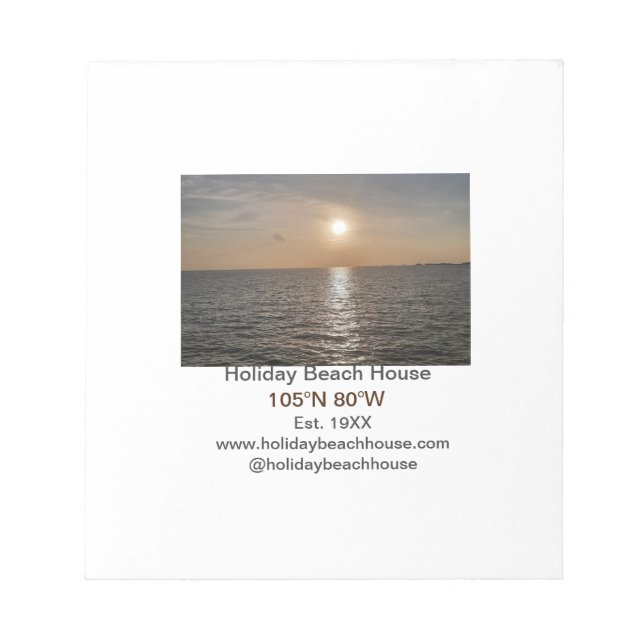 Holiday beach ocean house longitude latitude est.  notepad (Front)