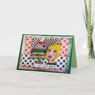 Holiday card-I like your balls.