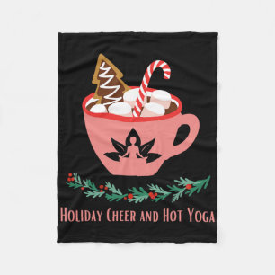 Holiday Cheer And Hot Yoga Funny Christmas Festive Fleece Blanket