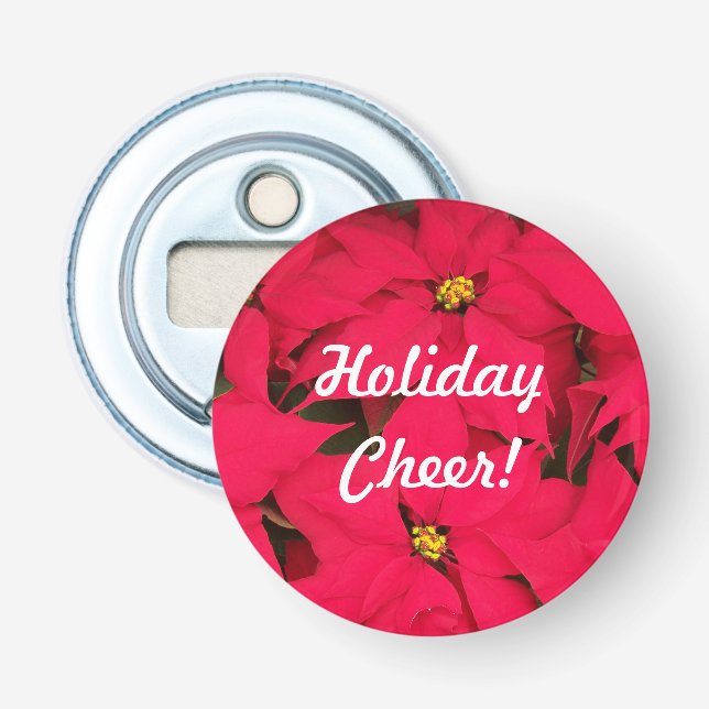 Holiday Cheer Poinsettias Bottle Opener (Front)