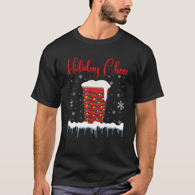 Holiday Cheer Red Solo Cup Christmas Beer Pong Ugl T-Shirt (Front)