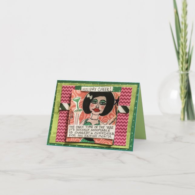 Holiday cheers card- it's the only time of year (Front)