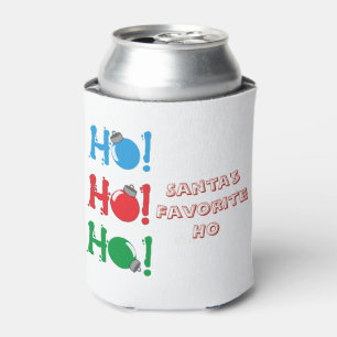 Holiday Christmas Santa's Favourite Ho Funny Can Cooler