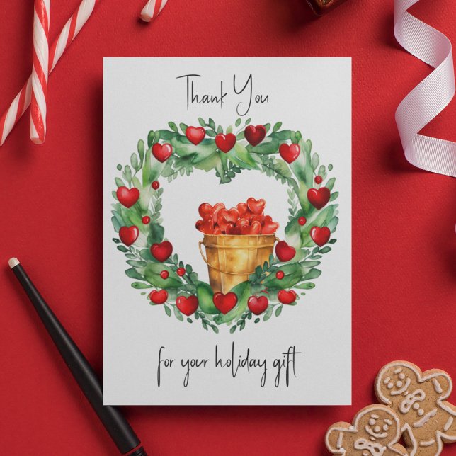 Holiday Christmas Wreath with Bucket of Hearts Card (Holiday Wreath and Christmas Thank You Cards.  Customize this thank you card on front and back. )