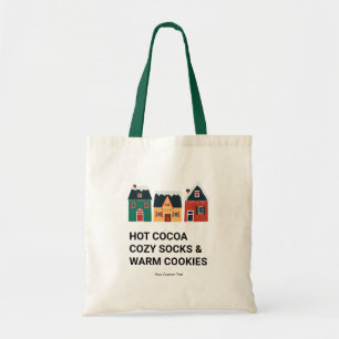 Holiday Cocoa, Cosy Socks, and Warm Cookies Tote Bag