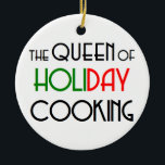 holiday cooking queen ceramic tree decoration<br><div class="desc">Queen of holiday cooking</div>