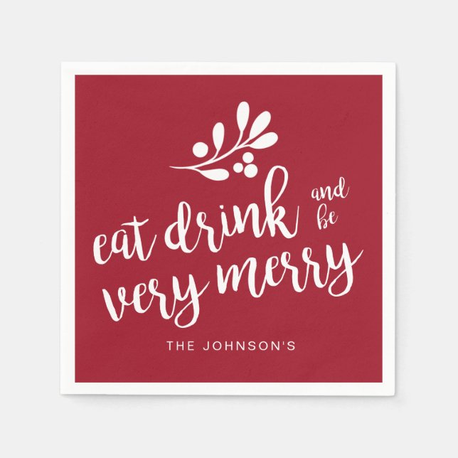 Holiday Eat Drink and be Very Merry Personalised Napkin (Front)