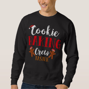 Holiday Family Christmas Cookie Baking Crew Taster Sweatshirt
