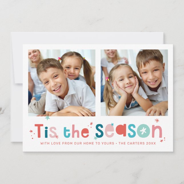 HOLIDAY FAMILY fun quote tis the season 2 photos Card (Front)