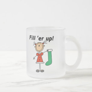 Holiday Fill 'er Up Tshirts and Gifts Frosted Glass Coffee Mug