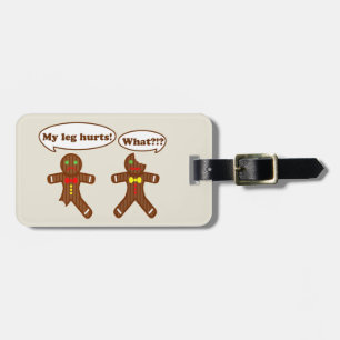 Holiday Gingerbread Humour Luggage Tag
