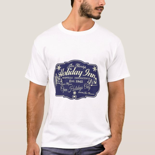 Holiday Inn (2020 variant)  T-Shirt (Front)