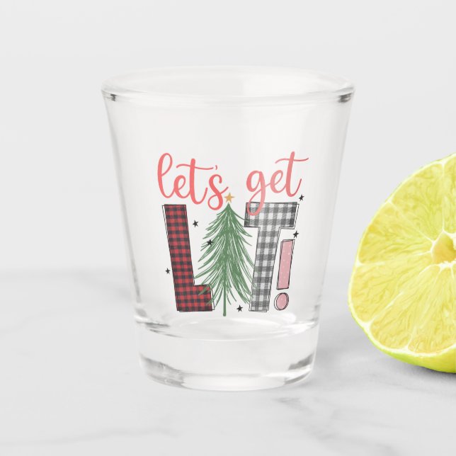 Holiday Let’s Get Lit Fun Silly Shot Glass (Front)