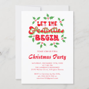 Holiday Let The Festivities Begin Christmas Party Invitation