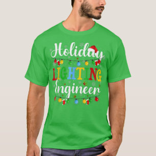 Holiday Lighting Engineer Christmas Light Mens T-Shirt