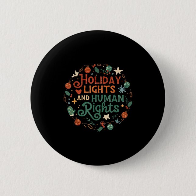 Holiday Lights And Human Rights  6 Cm Round Badge (Front)