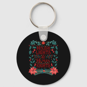 Holiday Lights And Human Rights Key Ring