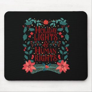 Holiday Lights And Human Rights Mouse Mat