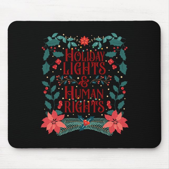 Holiday Lights And Human Rights  Mouse Mat (Front)