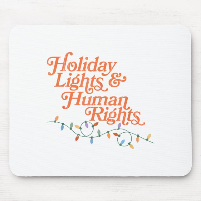 Holiday Lights And Human Rights  Mouse Mat (Front)