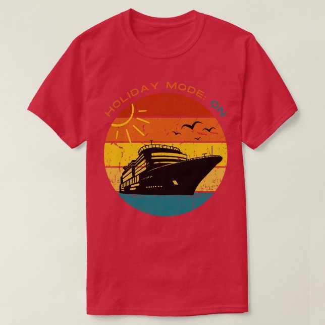 Holiday Mode ON T-Shirt (Design Front)