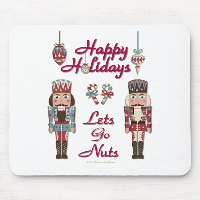 Holiday Nutcracker Lets Go Nuts Mouse Mat (Front)