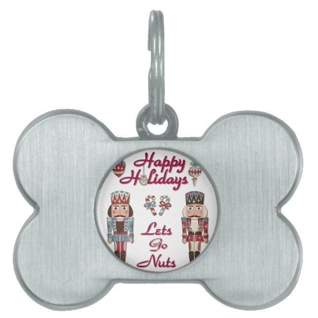 Holiday Nutcracker Lets Go Nuts Pet Name Tag (Front)