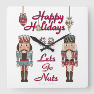 Holiday Nutcracker Lets Go Nuts Square Wall Clock