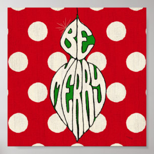 Holiday Ornament Be Merry Poster