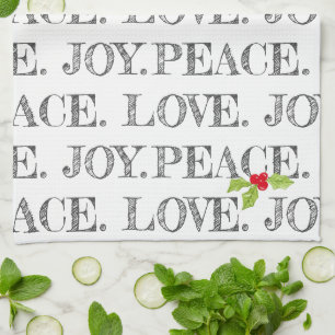 Holiday PEACE. LOVE. JOY. Christmas Holly Artisan Tea Towel