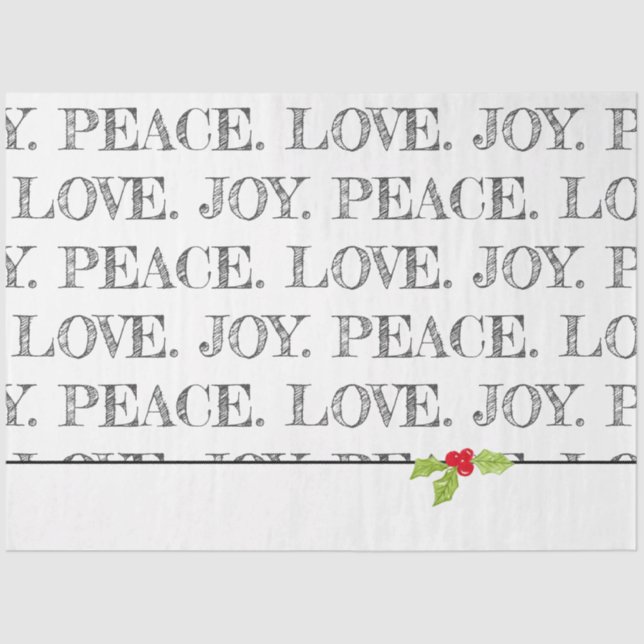 Holiday PEACE. LOVE. JOY. Christmas Holly Festive Tissue Paper (Front)