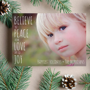 Holiday Photo Believe Peace show Love spread Joy Card
