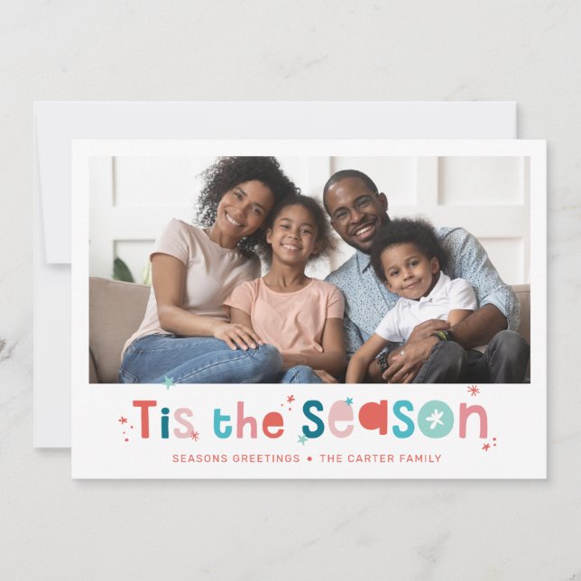 HOLIDAY PHOTO fun christmas quote tis the season Card (Front)