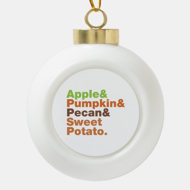 Holiday Pies ~ Festive Xmas Thanksgiving Christmas Ceramic Ball Christmas Ornament (Front)