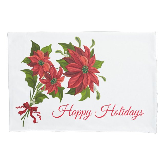 Holiday Poinsettia Pillowcase (Front)