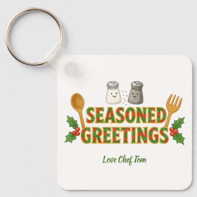 Holiday Seasoned Greetings Key Ring (Front)