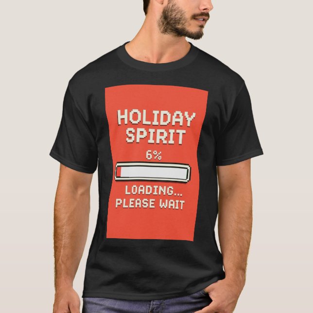 Holiday Spirit Loading Bar T-Shirt (Front)