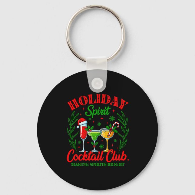 Holiday Srit Tail Club Christmas Drink Xmas Vacati Key Ring (Front)
